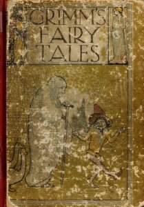 Wikicommons/public domain pic of a Grimm's Fairy Tales book cover.